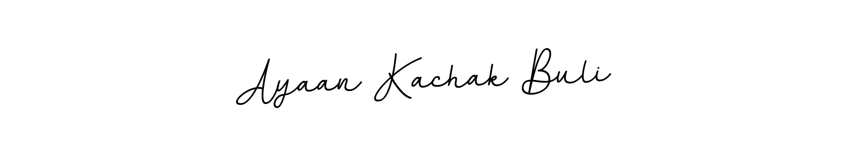 Ayaan Kachak Buli stylish signature style. Best Handwritten Sign (BallpointsItalic-DORy9) for my name. Handwritten Signature Collection Ideas for my name Ayaan Kachak Buli. Ayaan Kachak Buli signature style 11 images and pictures png