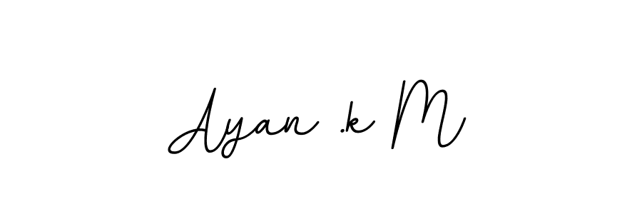You can use this online signature creator to create a handwritten signature for the name Ayan .k M. This is the best online autograph maker. Ayan .k M signature style 11 images and pictures png
