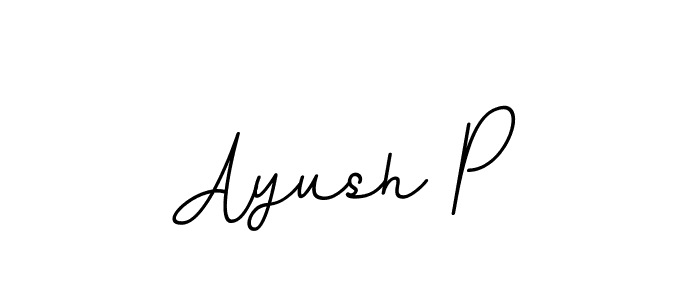 Ayush P stylish signature style. Best Handwritten Sign (BallpointsItalic-DORy9) for my name. Handwritten Signature Collection Ideas for my name Ayush P. Ayush P signature style 11 images and pictures png