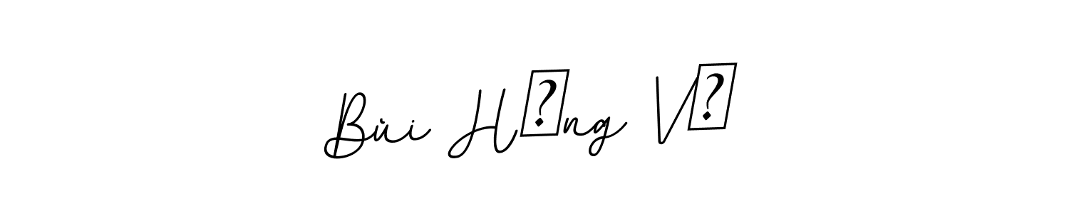 Bùi Hồng Vũ stylish signature style. Best Handwritten Sign (BallpointsItalic-DORy9) for my name. Handwritten Signature Collection Ideas for my name Bùi Hồng Vũ. Bùi Hồng Vũ signature style 11 images and pictures png