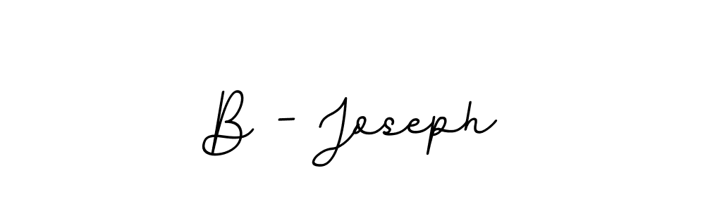 Create a beautiful signature design for name B - Joseph. With this signature (BallpointsItalic-DORy9) fonts, you can make a handwritten signature for free. B - Joseph signature style 11 images and pictures png