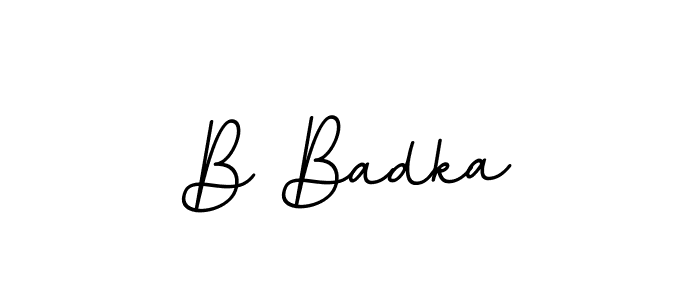 Use a signature maker to create a handwritten signature online. With this signature software, you can design (BallpointsItalic-DORy9) your own signature for name B Badka. B Badka signature style 11 images and pictures png