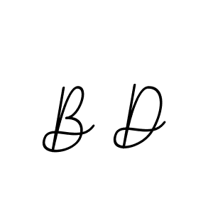 You should practise on your own different ways (BallpointsItalic-DORy9) to write your name (B D) in signature. don't let someone else do it for you. B D signature style 11 images and pictures png