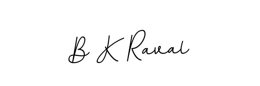 How to make B K Raval name signature. Use BallpointsItalic-DORy9 style for creating short signs online. This is the latest handwritten sign. B K Raval signature style 11 images and pictures png