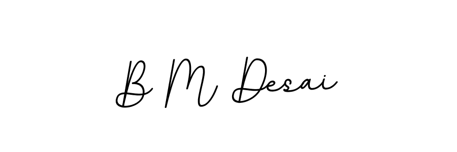 How to make B M Desai signature? BallpointsItalic-DORy9 is a professional autograph style. Create handwritten signature for B M Desai name. B M Desai signature style 11 images and pictures png