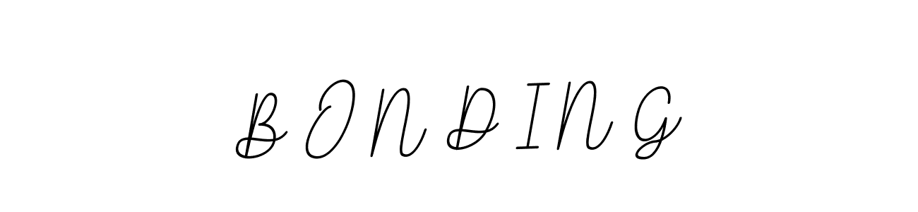 You should practise on your own different ways (BallpointsItalic-DORy9) to write your name (B O N D I N G) in signature. don't let someone else do it for you. B O N D I N G signature style 11 images and pictures png