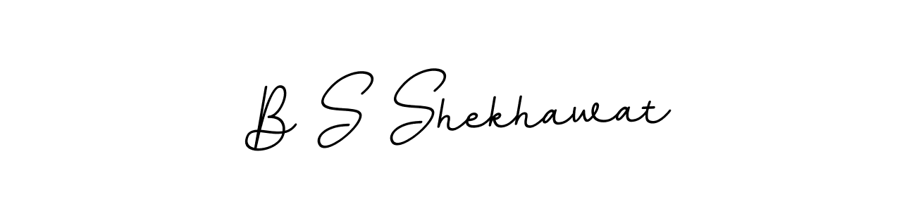 Use a signature maker to create a handwritten signature online. With this signature software, you can design (BallpointsItalic-DORy9) your own signature for name B S Shekhawat. B S Shekhawat signature style 11 images and pictures png