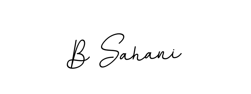 You should practise on your own different ways (BallpointsItalic-DORy9) to write your name (B Sahani) in signature. don't let someone else do it for you. B Sahani signature style 11 images and pictures png