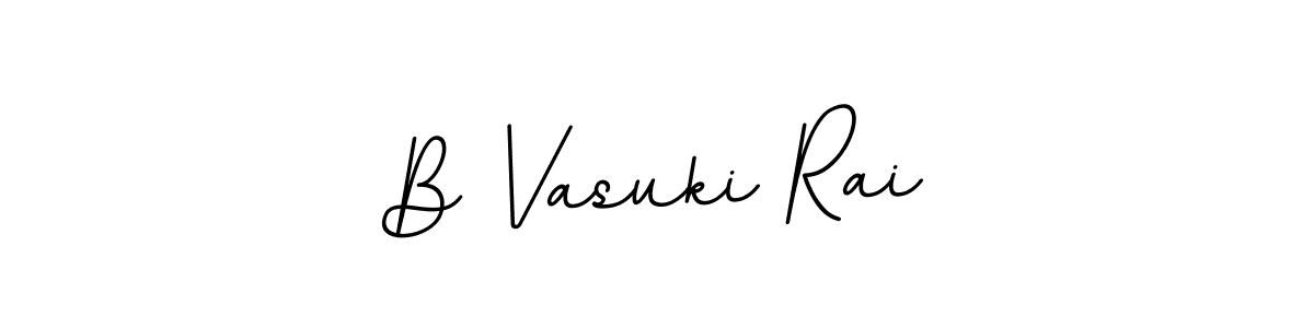 B Vasuki Rai stylish signature style. Best Handwritten Sign (BallpointsItalic-DORy9) for my name. Handwritten Signature Collection Ideas for my name B Vasuki Rai. B Vasuki Rai signature style 11 images and pictures png