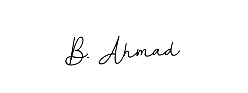 How to make B. Ahmad name signature. Use BallpointsItalic-DORy9 style for creating short signs online. This is the latest handwritten sign. B. Ahmad signature style 11 images and pictures png