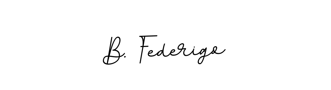 How to make B. Federigo name signature. Use BallpointsItalic-DORy9 style for creating short signs online. This is the latest handwritten sign. B. Federigo signature style 11 images and pictures png