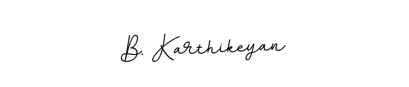 The best way (BallpointsItalic-DORy9) to make a short signature is to pick only two or three words in your name. The name B. Karthikeyan include a total of six letters. For converting this name. B. Karthikeyan signature style 11 images and pictures png
