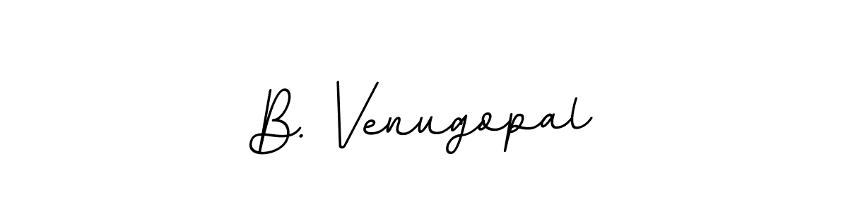 Make a beautiful signature design for name B. Venugopal. Use this online signature maker to create a handwritten signature for free. B. Venugopal signature style 11 images and pictures png