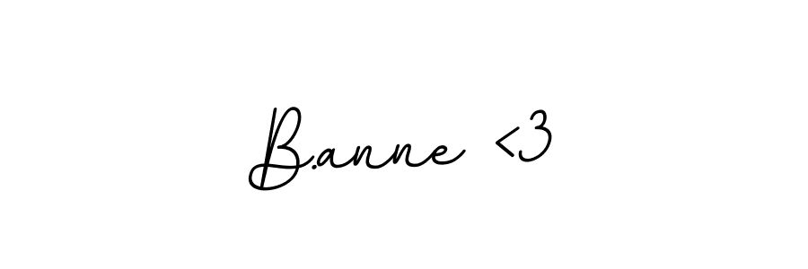 Best and Professional Signature Style for B.anne <3. BallpointsItalic-DORy9 Best Signature Style Collection. B.anne <3 signature style 11 images and pictures png