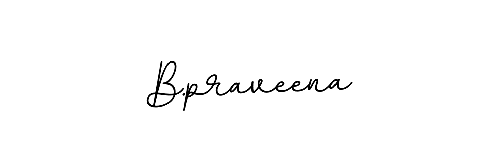 Also we have B.praveena name is the best signature style. Create professional handwritten signature collection using BallpointsItalic-DORy9 autograph style. B.praveena signature style 11 images and pictures png