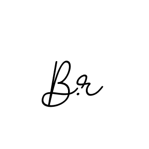 You should practise on your own different ways (BallpointsItalic-DORy9) to write your name (B.r) in signature. don't let someone else do it for you. B.r signature style 11 images and pictures png