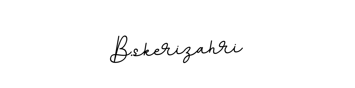 Also You can easily find your signature by using the search form. We will create B.skerizahri name handwritten signature images for you free of cost using BallpointsItalic-DORy9 sign style. B.skerizahri signature style 11 images and pictures png