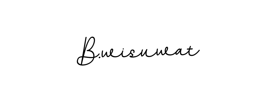 B.wisuwat stylish signature style. Best Handwritten Sign (BallpointsItalic-DORy9) for my name. Handwritten Signature Collection Ideas for my name B.wisuwat. B.wisuwat signature style 11 images and pictures png