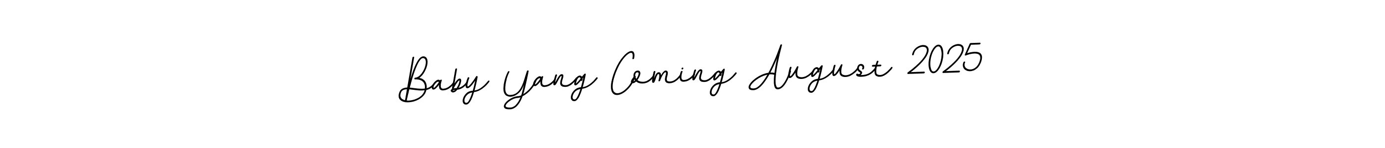 Create a beautiful signature design for name Baby Yang Coming August 2025. With this signature (BallpointsItalic-DORy9) fonts, you can make a handwritten signature for free. Baby Yang Coming August 2025 signature style 11 images and pictures png