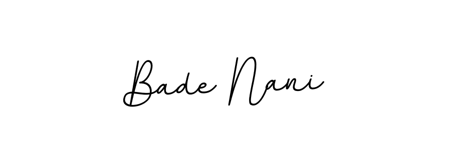 How to Draw Bade Nani signature style? BallpointsItalic-DORy9 is a latest design signature styles for name Bade Nani. Bade Nani signature style 11 images and pictures png