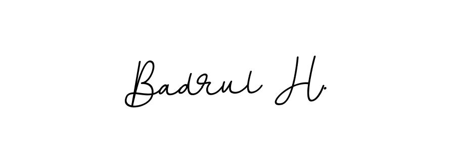 Use a signature maker to create a handwritten signature online. With this signature software, you can design (BallpointsItalic-DORy9) your own signature for name Badrul H.. Badrul H. signature style 11 images and pictures png