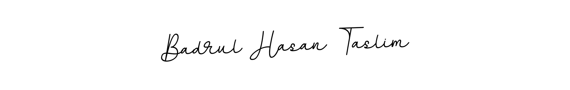 Make a beautiful signature design for name Badrul Hasan Taslim. With this signature (BallpointsItalic-DORy9) style, you can create a handwritten signature for free. Badrul Hasan Taslim signature style 11 images and pictures png