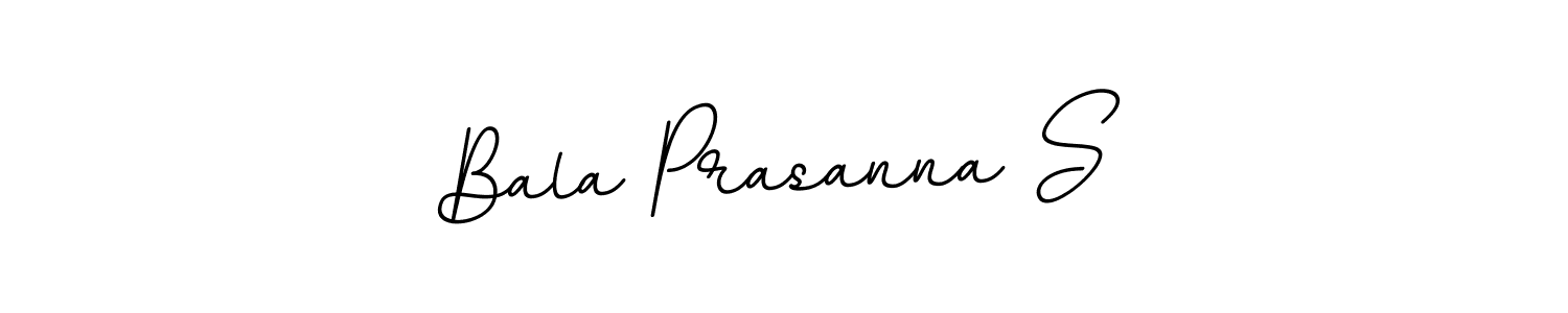 You should practise on your own different ways (BallpointsItalic-DORy9) to write your name (Bala Prasanna S) in signature. don't let someone else do it for you. Bala Prasanna S signature style 11 images and pictures png