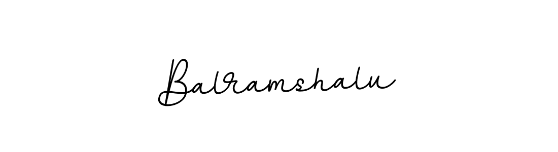 You can use this online signature creator to create a handwritten signature for the name Balramshalu. This is the best online autograph maker. Balramshalu signature style 11 images and pictures png