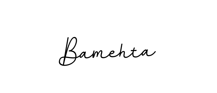 You should practise on your own different ways (BallpointsItalic-DORy9) to write your name (Bamehta) in signature. don't let someone else do it for you. Bamehta signature style 11 images and pictures png