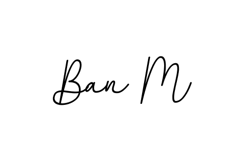 The best way (BallpointsItalic-DORy9) to make a short signature is to pick only two or three words in your name. The name Ban M include a total of six letters. For converting this name. Ban M signature style 11 images and pictures png