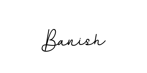You should practise on your own different ways (BallpointsItalic-DORy9) to write your name (Banish) in signature. don't let someone else do it for you. Banish signature style 11 images and pictures png