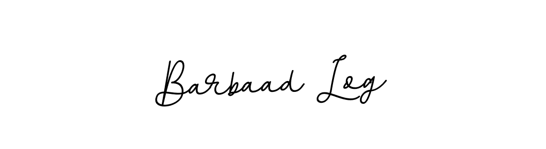 Best and Professional Signature Style for Barbaad Log. BallpointsItalic-DORy9 Best Signature Style Collection. Barbaad Log signature style 11 images and pictures png