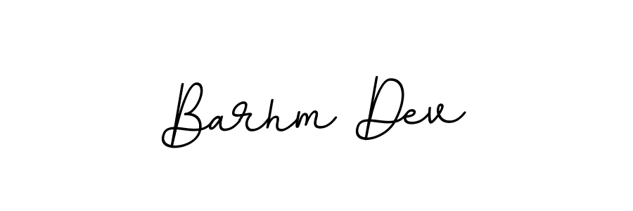 You should practise on your own different ways (BallpointsItalic-DORy9) to write your name (Barhm Dev) in signature. don't let someone else do it for you. Barhm Dev signature style 11 images and pictures png