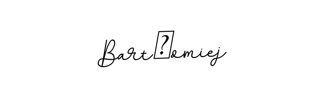 It looks lik you need a new signature style for name Bartłomiej. Design unique handwritten (BallpointsItalic-DORy9) signature with our free signature maker in just a few clicks. Bartłomiej signature style 11 images and pictures png