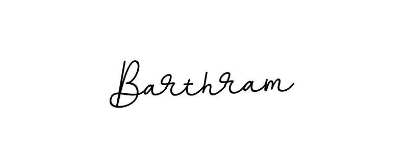 Use a signature maker to create a handwritten signature online. With this signature software, you can design (BallpointsItalic-DORy9) your own signature for name Barthram. Barthram signature style 11 images and pictures png