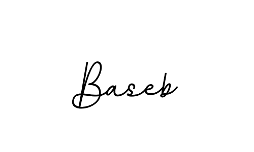 You should practise on your own different ways (BallpointsItalic-DORy9) to write your name (Baseb) in signature. don't let someone else do it for you. Baseb signature style 11 images and pictures png
