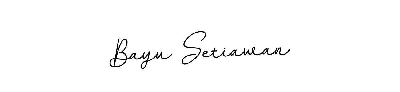 This is the best signature style for the Bayu Setiawan name. Also you like these signature font (BallpointsItalic-DORy9). Mix name signature. Bayu Setiawan signature style 11 images and pictures png
