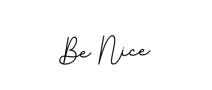 Best and Professional Signature Style for Be Nice. BallpointsItalic-DORy9 Best Signature Style Collection. Be Nice signature style 11 images and pictures png