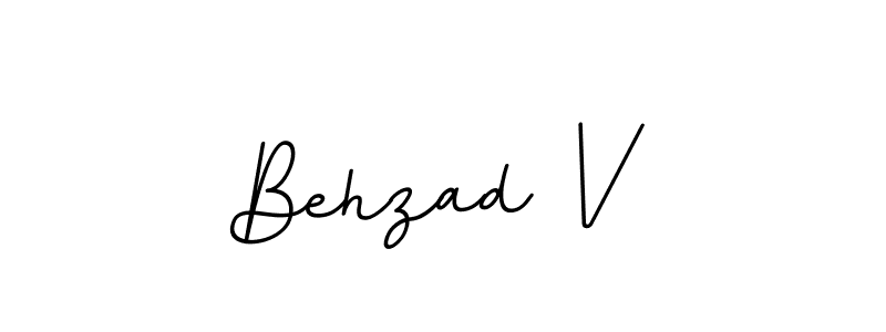 Behzad V stylish signature style. Best Handwritten Sign (BallpointsItalic-DORy9) for my name. Handwritten Signature Collection Ideas for my name Behzad V. Behzad V signature style 11 images and pictures png