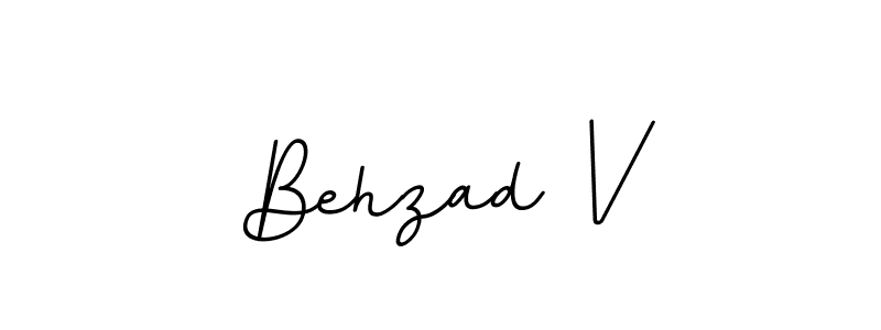 Behzad V stylish signature style. Best Handwritten Sign (BallpointsItalic-DORy9) for my name. Handwritten Signature Collection Ideas for my name Behzad V. Behzad V signature style 11 images and pictures png