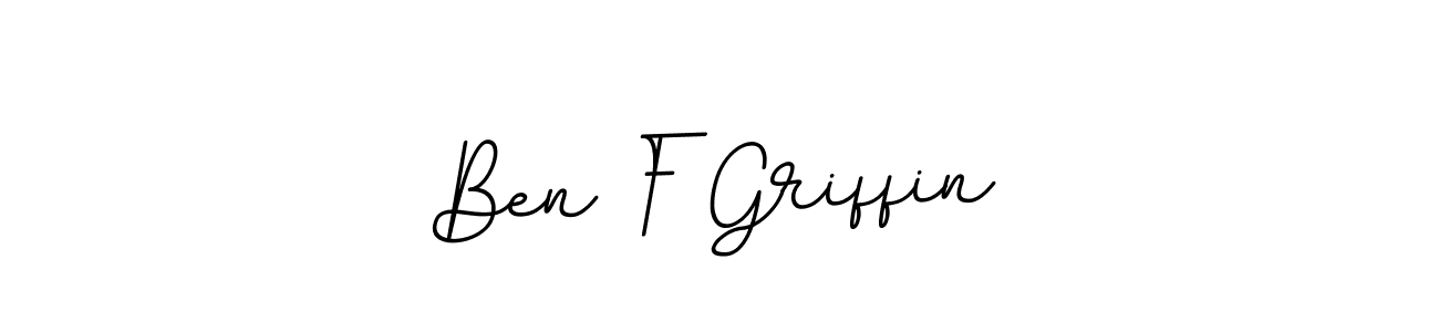 Make a beautiful signature design for name Ben F Griffin. With this signature (BallpointsItalic-DORy9) style, you can create a handwritten signature for free. Ben F Griffin signature style 11 images and pictures png