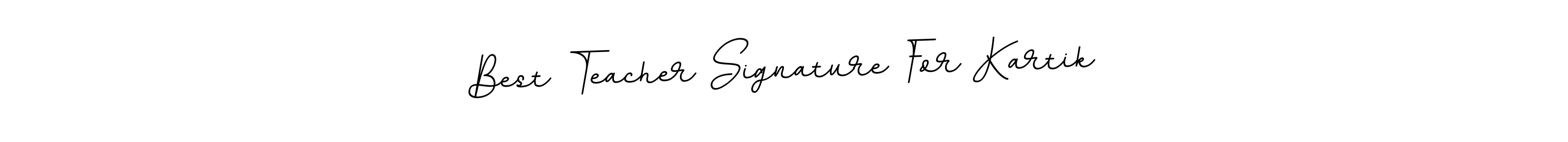 You can use this online signature creator to create a handwritten signature for the name Best Teacher Signature For Kartik. This is the best online autograph maker. Best Teacher Signature For Kartik signature style 11 images and pictures png