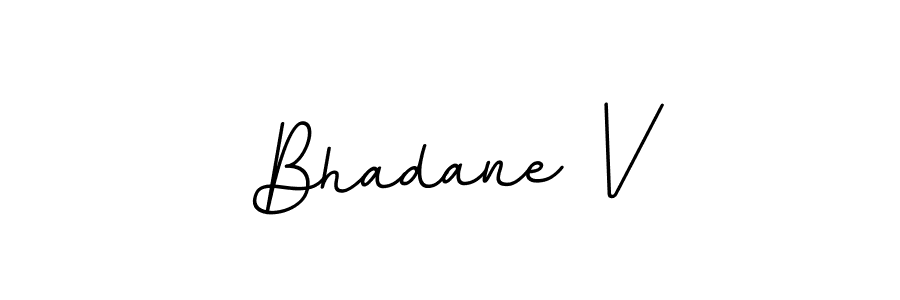 How to make Bhadane V name signature. Use BallpointsItalic-DORy9 style for creating short signs online. This is the latest handwritten sign. Bhadane V signature style 11 images and pictures png