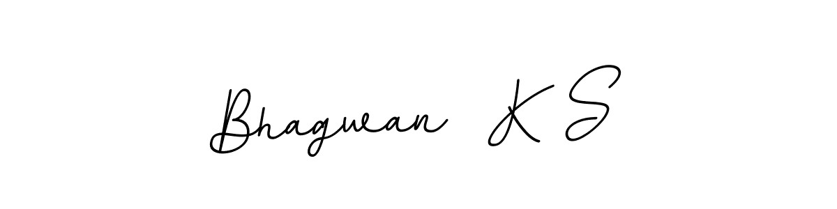 Design your own signature with our free online signature maker. With this signature software, you can create a handwritten (BallpointsItalic-DORy9) signature for name Bhagwan  K S. Bhagwan  K S signature style 11 images and pictures png