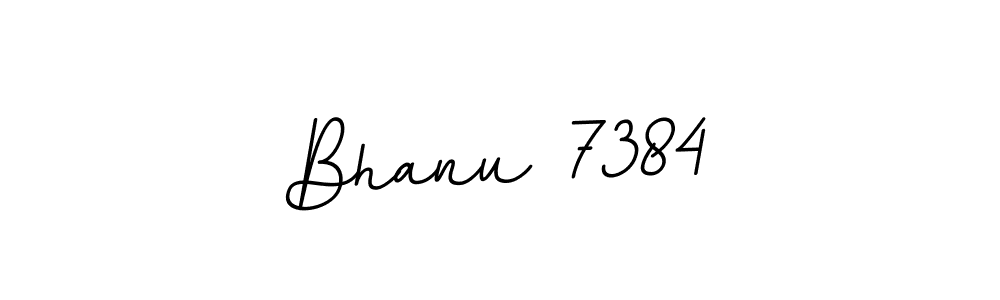 You should practise on your own different ways (BallpointsItalic-DORy9) to write your name (Bhanu 7384) in signature. don't let someone else do it for you. Bhanu 7384 signature style 11 images and pictures png