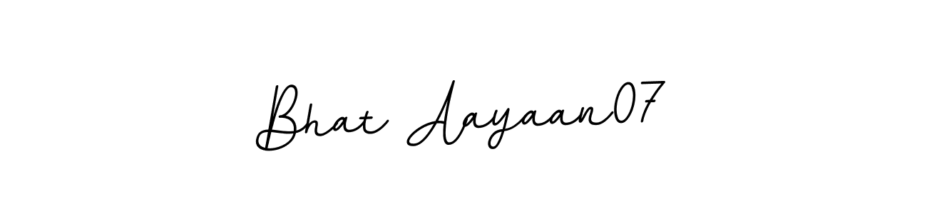 Use a signature maker to create a handwritten signature online. With this signature software, you can design (BallpointsItalic-DORy9) your own signature for name Bhat Aayaan07. Bhat Aayaan07 signature style 11 images and pictures png