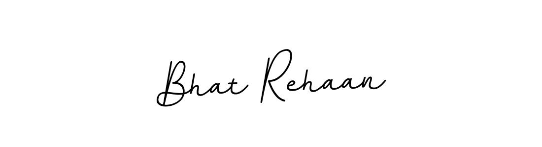 Design your own signature with our free online signature maker. With this signature software, you can create a handwritten (BallpointsItalic-DORy9) signature for name Bhat Rehaan. Bhat Rehaan signature style 11 images and pictures png