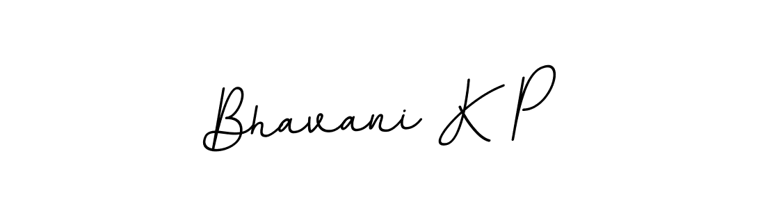 Bhavani K P stylish signature style. Best Handwritten Sign (BallpointsItalic-DORy9) for my name. Handwritten Signature Collection Ideas for my name Bhavani K P. Bhavani K P signature style 11 images and pictures png