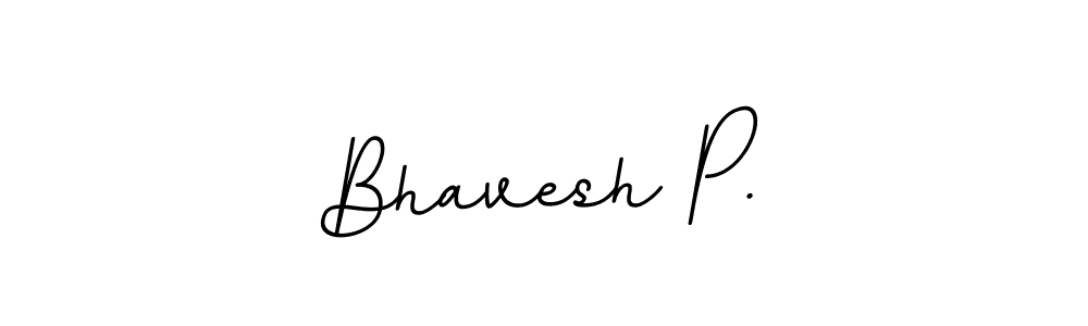 Make a beautiful signature design for name Bhavesh P.. With this signature (BallpointsItalic-DORy9) style, you can create a handwritten signature for free. Bhavesh P. signature style 11 images and pictures png