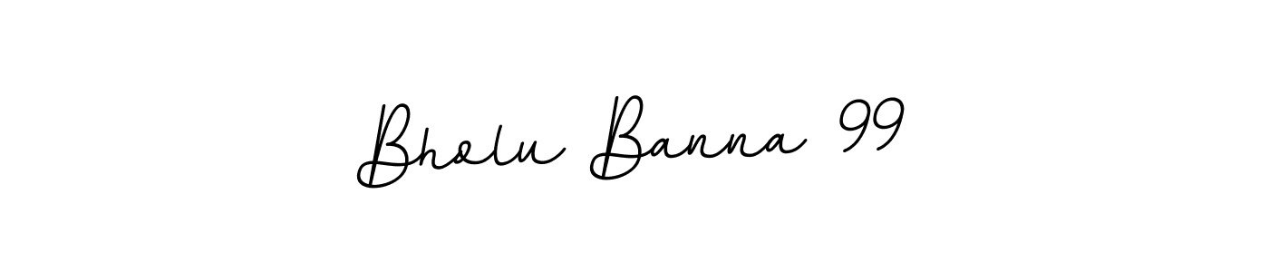 Use a signature maker to create a handwritten signature online. With this signature software, you can design (BallpointsItalic-DORy9) your own signature for name Bholu Banna 99. Bholu Banna 99 signature style 11 images and pictures png